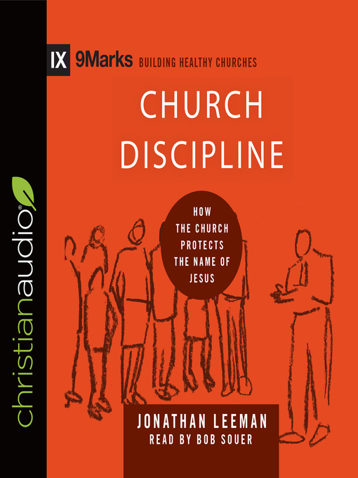 Title details for Church Discipline by Jonathan Leeman - Available